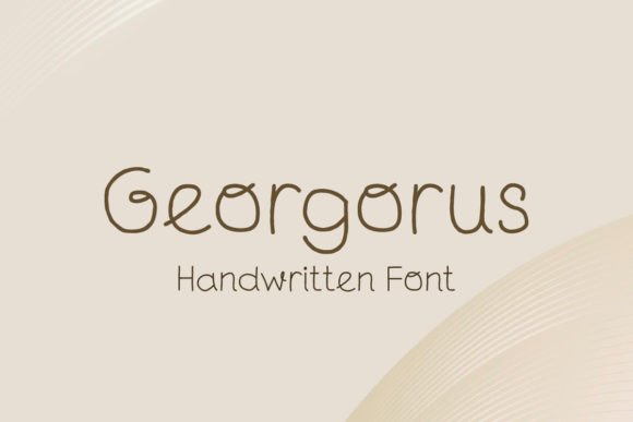 Georgorus: A Handwritten Font for Editorial Calm