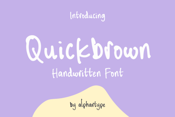 Quickbrown Font Review: A Friendly Handwritten Typeface for Brands